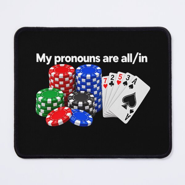 Item preview, My Pronouns Are All In Funny Poker Gambling Humor designed and sold by 76Valeria.