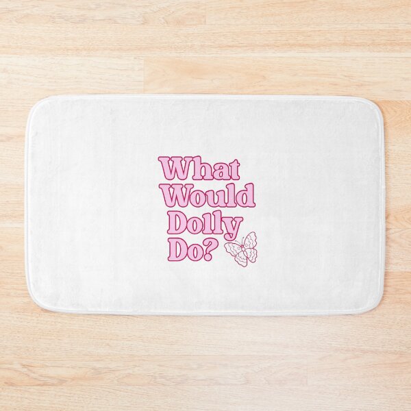 Item preview, What Would Dolly Do? designed and sold by pnkrose.