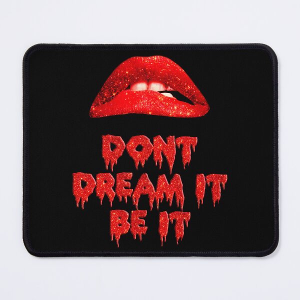 Item preview, Rocky Horror Picture Show Dont Dream It Be It Quote Frank n Furter designed and sold by EVGLST.