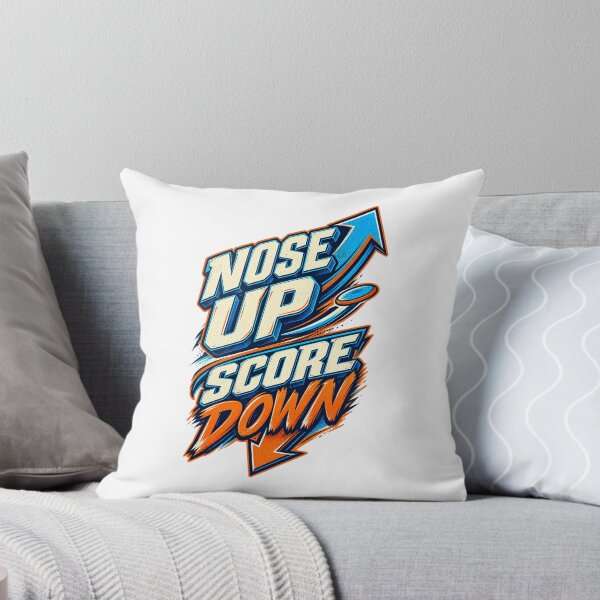 Item preview, Nose Up Score Down Disc Golf Humor designed and sold by PWD-Design.
