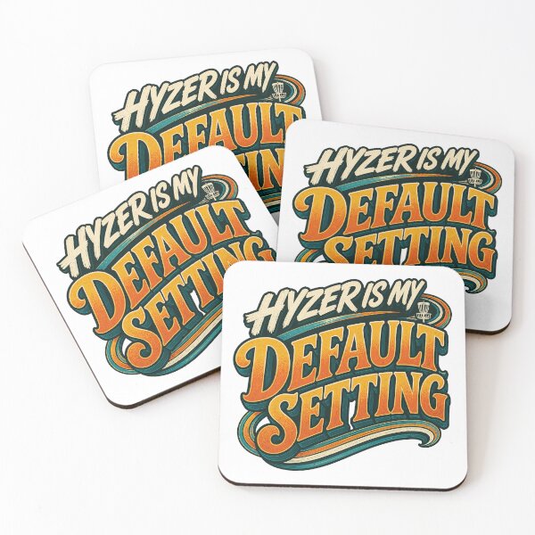 Item preview, Hyzer Is My Default Setting Disc Golf designed and sold by PWD-Design.