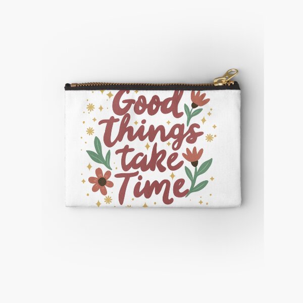 Item preview, Good Things Take Time Quote designed and sold by DinaArtStudio.