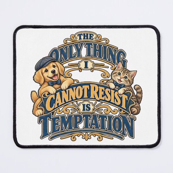 Item preview, Cannot Resist designed and sold by Quote Gallery.