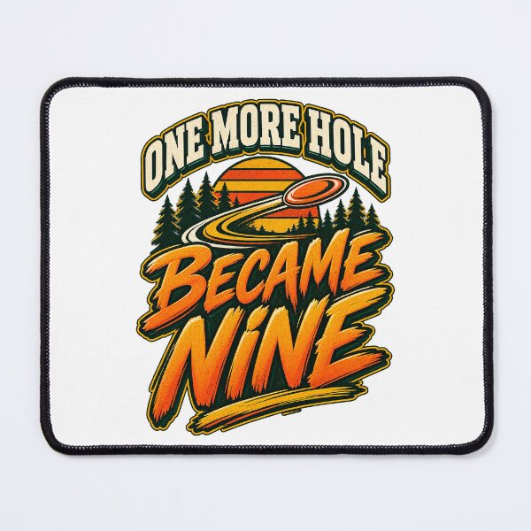 Item preview, One More Hole Became Nine Funny Disc Golf designed and sold by PWD-Design.