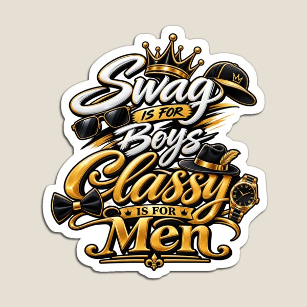 Item preview, Swag is for Boys & Classy is for Men designed and sold by AQstic.