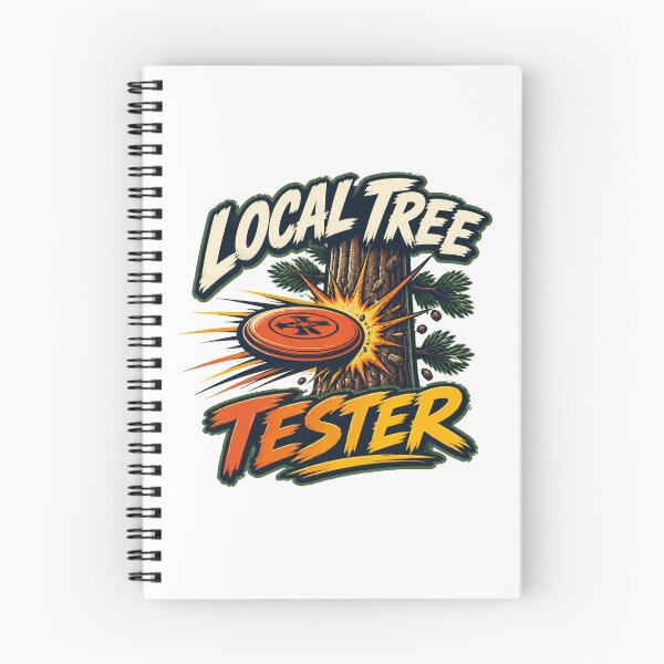 Item preview, Local Tree Tester Disc Golf Humor designed and sold by PWD-Design.