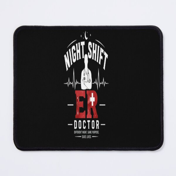 Item preview, **Night Shift ER Doctor – Emergency Medicine Night Shift** designed and sold by v6ziix.