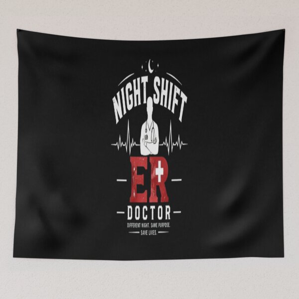 Item preview, **Night Shift ER Doctor – Emergency Medicine Night Shift** designed and sold by v6ziix.