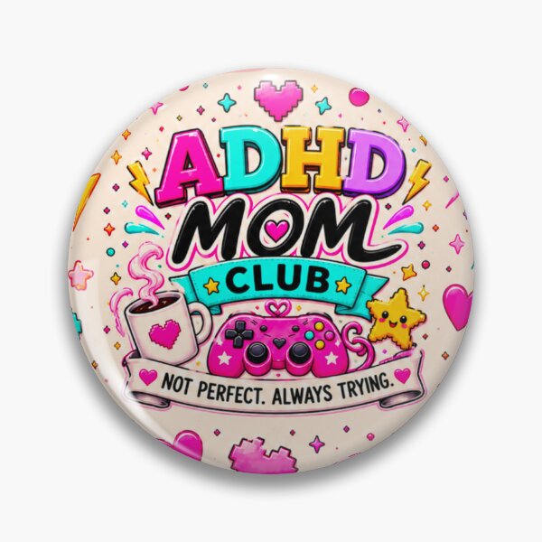 Item preview, ADHD Mom Club | Not Perfect Always Trying designed and sold by CollectionsJEm.