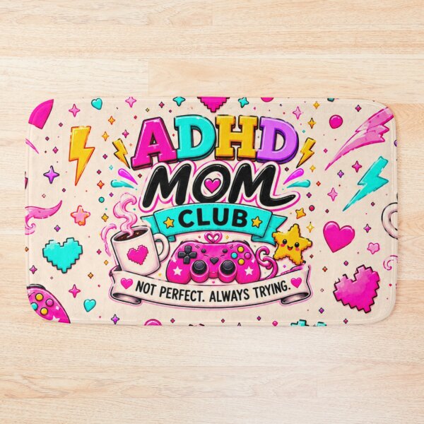 Item preview, ADHD Mom Club | Not Perfect Always Trying designed and sold by CollectionsJEm.