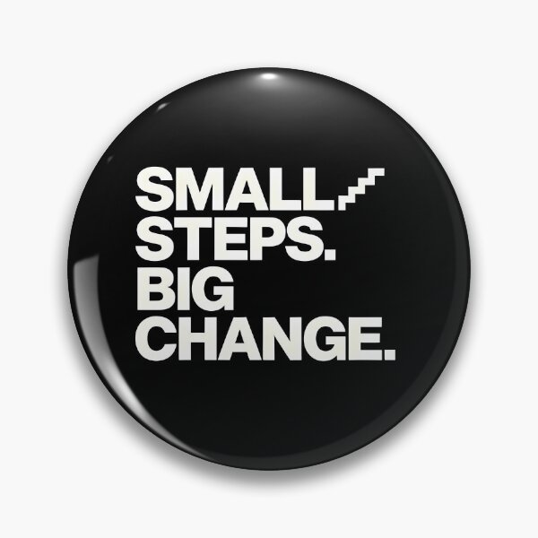 Item preview, Small Steps Big Change Motivational Minimalist Typography Design designed and sold by Spirit of Siam.