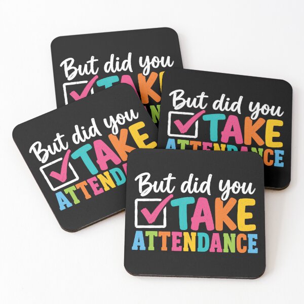 Item preview, But Did You Take Attendance Back to School 2 designed and sold by Jikkermanccini.