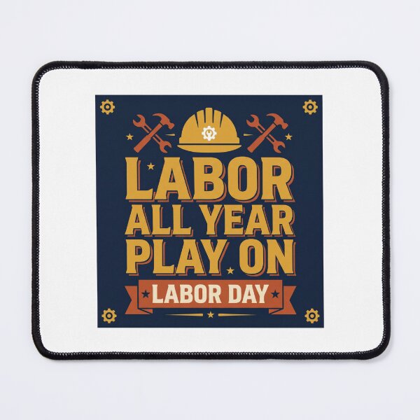 Item preview, Labor All Year Play On - Bold Labor Day Statement Tee designed and sold by relso.