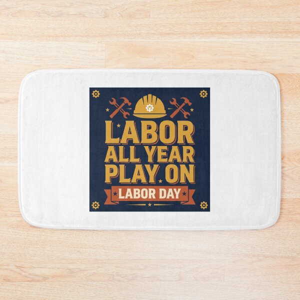 Item preview, Labor All Year Play On - Bold Labor Day Statement Tee designed and sold by relso.