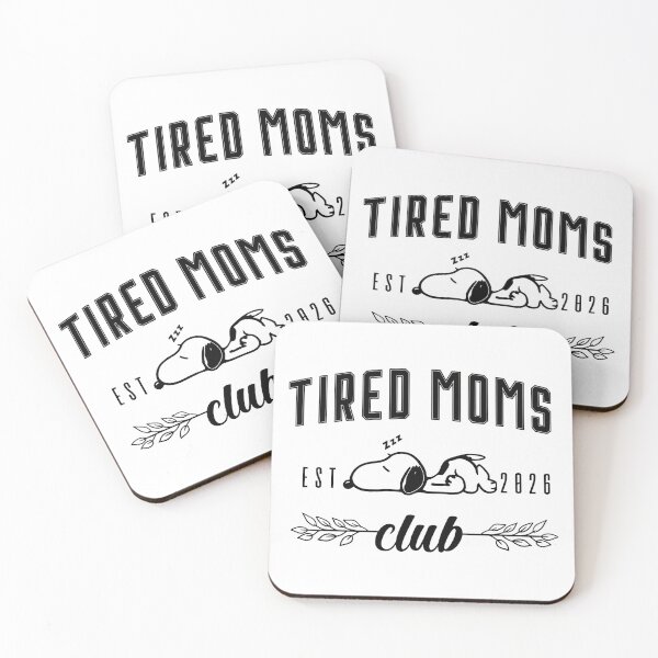 Item preview, Tired Moms Sleepy Club Comfort designed and sold by MichaelPu56780.