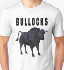 Bullocks .. wacky humour Unisex T-Shirt