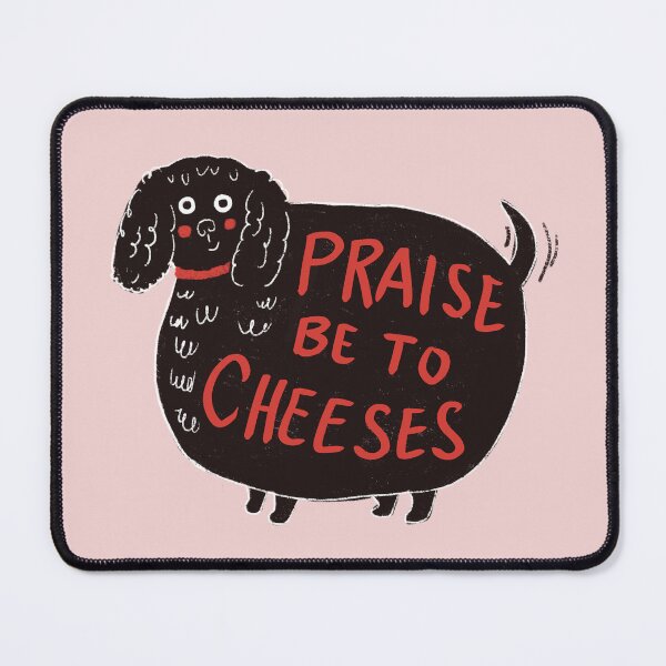 Item preview, Praise be to Cheeses designed and sold by Stephanie McRae.