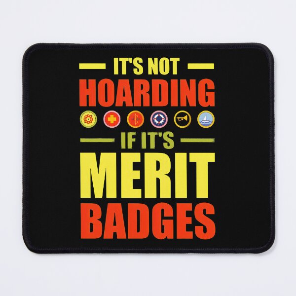 Item preview, It's Not Hoarding If It's Merit Badges designed and sold by lupkinsdhiatt.