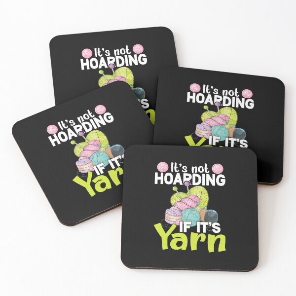 Item preview, It's Not Hoarding If It's Yarn Knitting Lover Crafting designed and sold by lupkinsdhiatt.