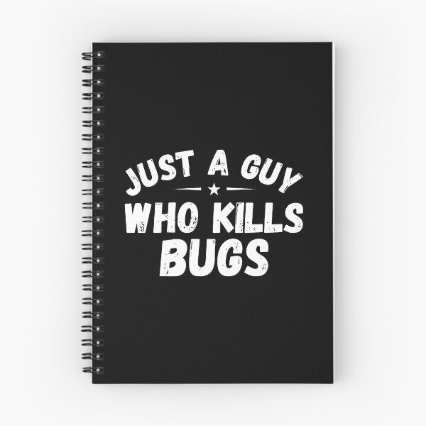Item preview, Just A Guy Who Kills Bugs Pest Control Humor designed and sold by lupkinsdhiatt.