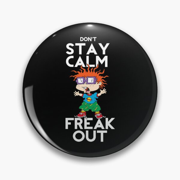 Item preview, Dont Stay Calm Freak designed and sold by RIDVAN | Visual Art & Design.