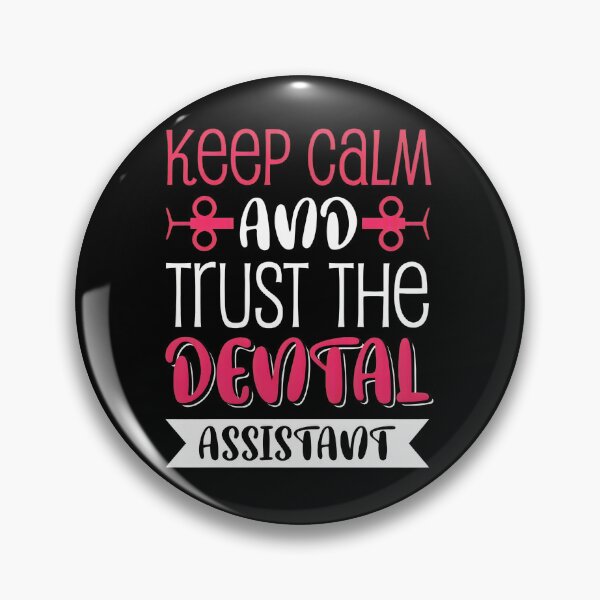 Item preview, Keep Calm and Trust Dental Assistant Funny designed and sold by lupkinsdhiatt.