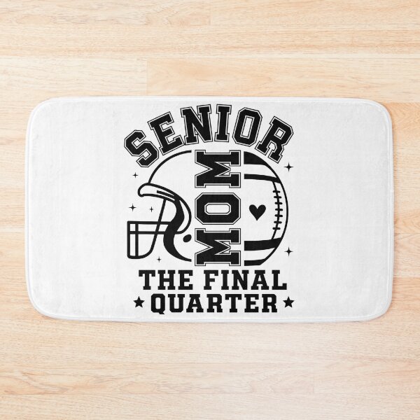 Item preview, Senior Mom Final Quarter Football designed and sold by JuliaGall25934.