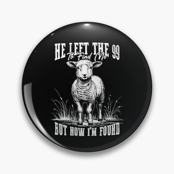 Item preview, He Left The 99 To Find Me But Now I'M Found designed and sold by ge0rge0.