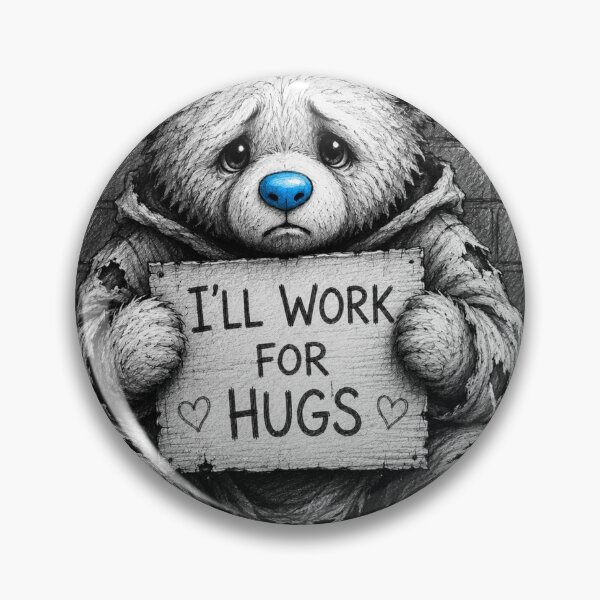 Item preview, I'll Work For HUGS designed and sold by DairyYeah.