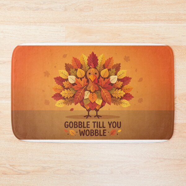 Item preview, Gobble Till You Wobble Autumn Turkey Design designed and sold by larbimalki.