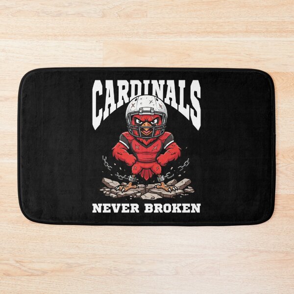 Item preview, CARDINALS NEVER BROKEN - AZ CARDINALS designed and sold by KEF Custom.