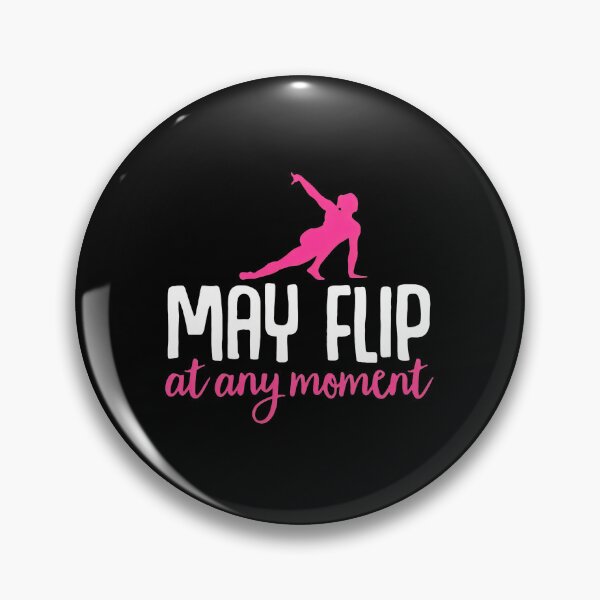 Item preview, May Flip at Any Moment Gymnastics Silhouette Pink Design designed and sold by lupkinsdhiatt.