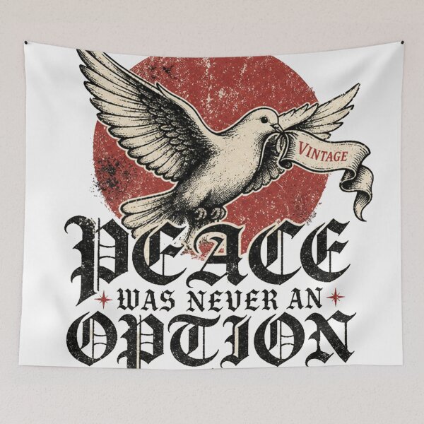 Item preview, Peace Was Never an Option designed and sold by Window-Shop.