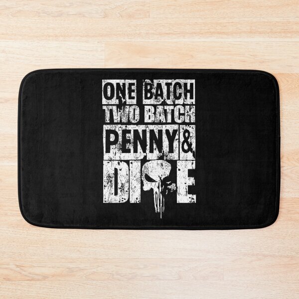 Item preview, One Batch Two Batch Penny And Dime designed and sold by Brandhotvangua.