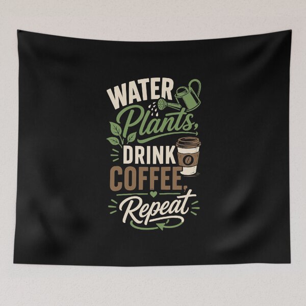 Item preview, Water Plants Drink Coffee Repeat Daily Routine Typography designed and sold by RAS-77.
