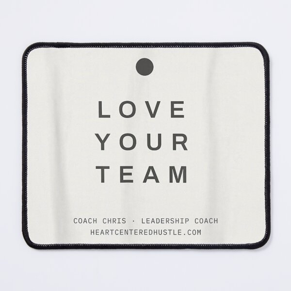 Item preview, Leadership Love Your Team designed and sold by BareCrack.