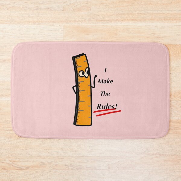 Item preview, Ruler I Make the Rules designed and sold by HuiCreations.