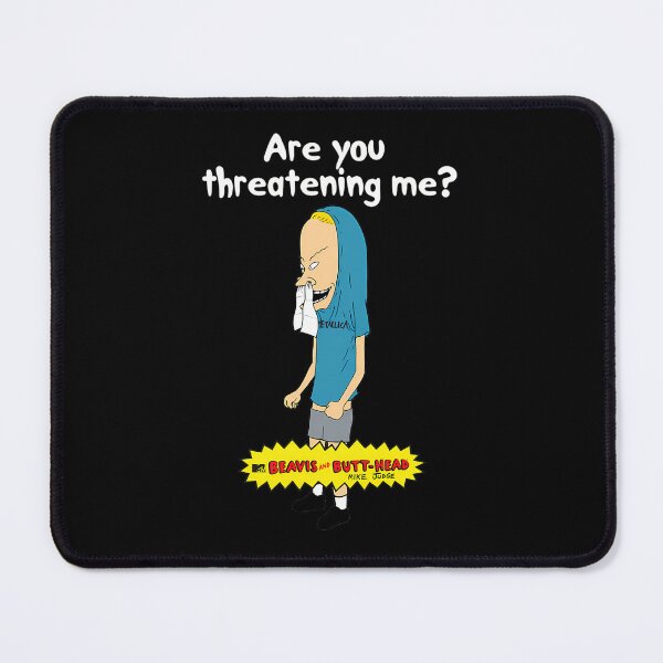 Item preview, Cornholio Beavis Are You Threatening Me designed and sold by Sunshine-home.