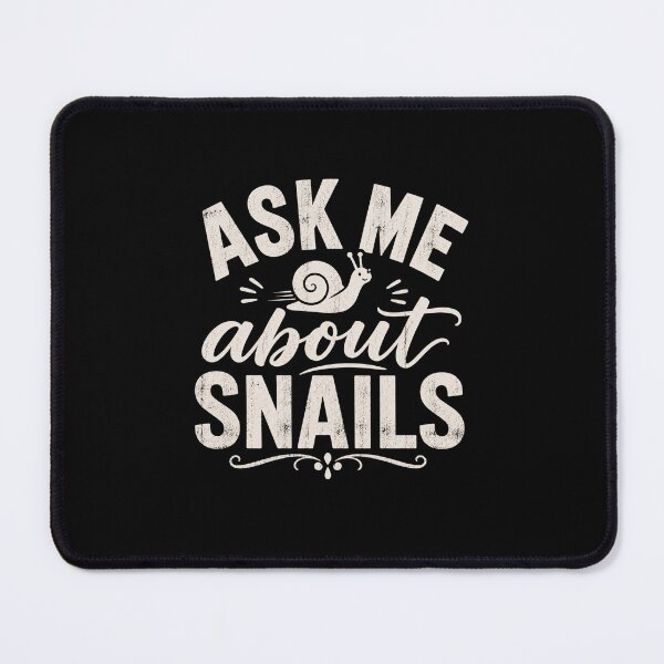 Item preview, Ask Me About Snails Funny Snail Enthusiast Conversation Design designed and sold by MiALopezArt.