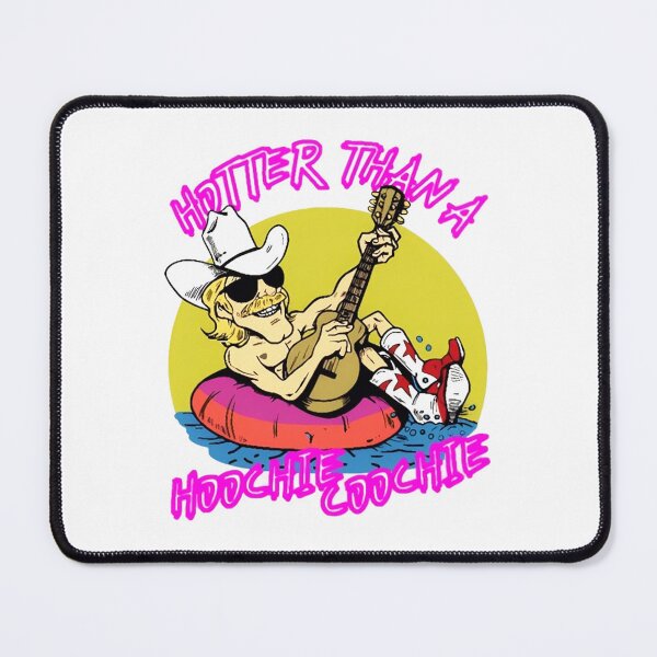 Item preview, Hotter Than A Hoochie Coochie Funny designed and sold by Foxintheloart.