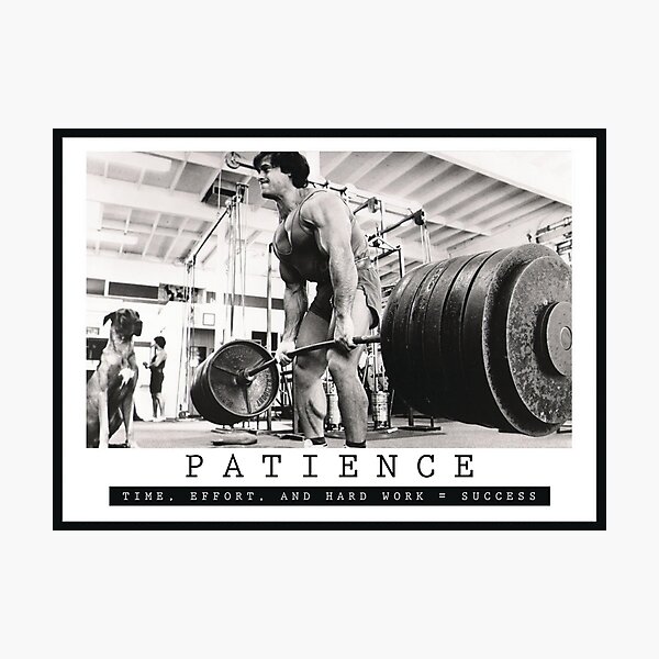 PATIENCE - Bodybuilding Inspirational Quote Photographic Print