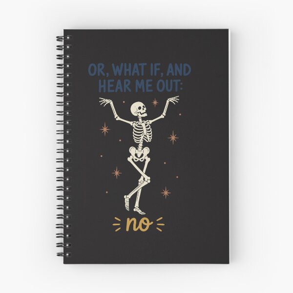 Item preview, Or What If And Hear Me Out No Skeleton designed and sold by ChuyenSuperx.