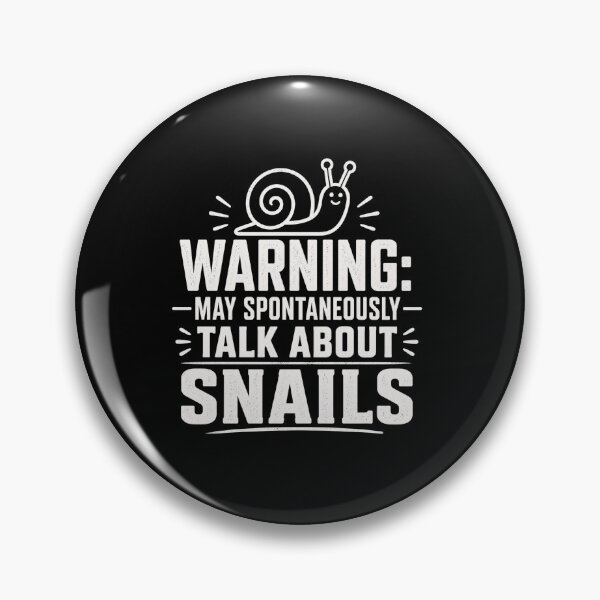 Item preview, Warning May Spontaneously Talk About Snails Funny Snail Lover Design designed and sold by MiALopezArt.
