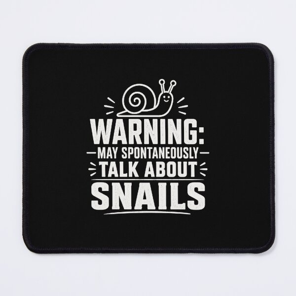 Item preview, Warning May Spontaneously Talk About Snails Funny Snail Lover Design designed and sold by MiALopezArt.