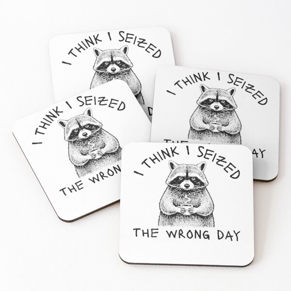 Item preview, I Think I Seized The Wrong Day designed and sold by Krwasatoune.