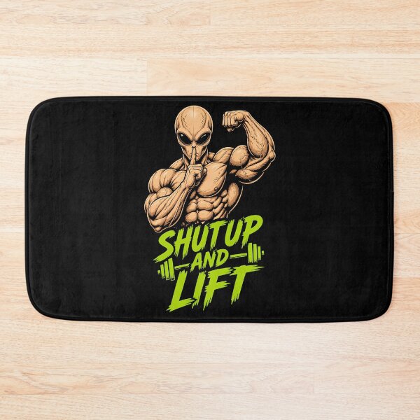 Item preview, Shut Up and Lift Funny Gym Alien Bodybuilding Meme designed and sold by UrbaneVibeCo.