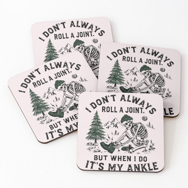 Item preview, I Dont Always Roll A Joint Ankle Skeleton Hiking Vintage designed and sold by AnhaPhysic.