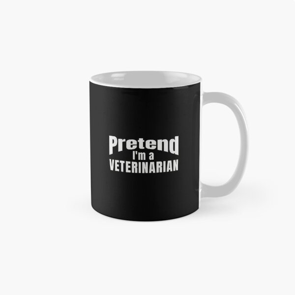 Item preview, Pretend I'm a Veterinarian Funny Pet Doctor designed and sold by vesthljaque.