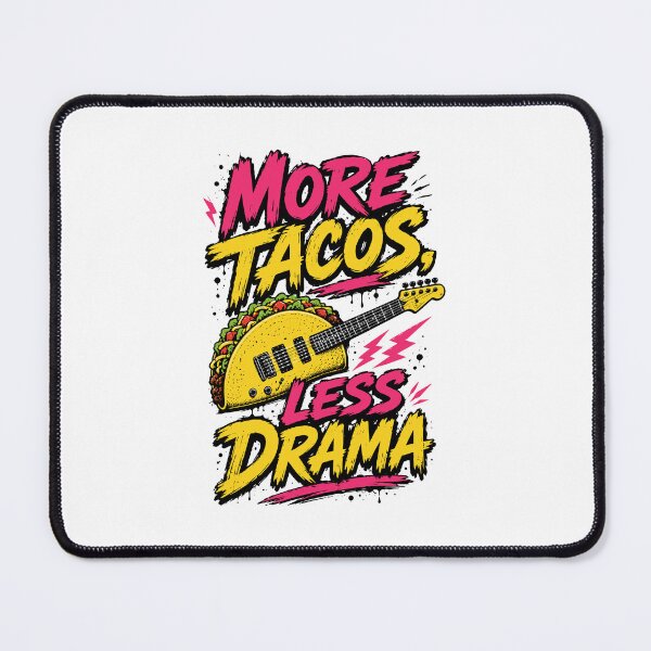 Item preview, More Tacos Less Drama Funny Rocker Musician Typography designed and sold by RAS-77.