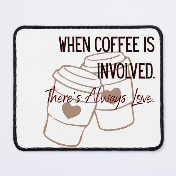 Item preview, There's always love with coffee. designed and sold by PeikkoBear.